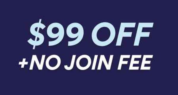$99 Off + no join fee